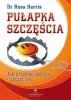 Pułapka szczęścia